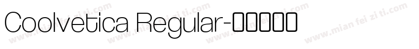 Coolvetica Regular字体转换